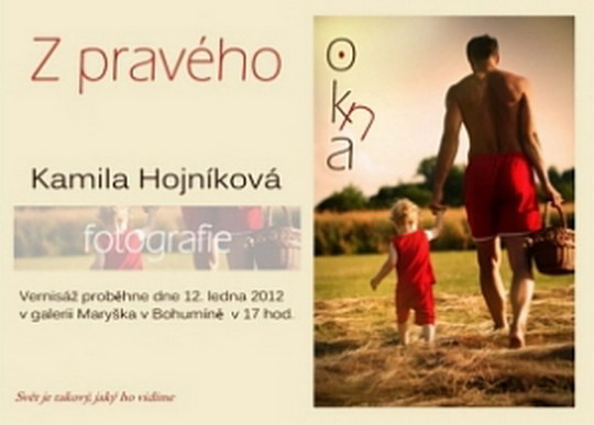 Salon Maryška zve na výstavu Z pravého ok(n)a fotografky Kamily Hojníkové