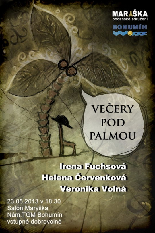 Pod palmou v Maryšce budou dvě spisovatelky a Dívka Bohumína