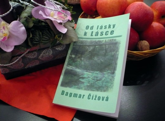 Dagmar Čížová vyslala k čtenářům novou sbírku Od lásky k Lásce